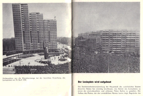 Unbersehbar war die Menschenmenge bei der feierlichen Einweihung des Leninplatzes am 19.4.1970, in: Horandt, A./ Horn, G., Sie ehrten Lenin, indem sie Huser bauten. Vom Werden und Wachsen des Leninplatzes, hg. v. Bezirksvorstand der Gesellschaft fr Deutsch-Sowjetische Freundschaft in der Hauptstadt der DDR, Berlin 1970, S. 4f.